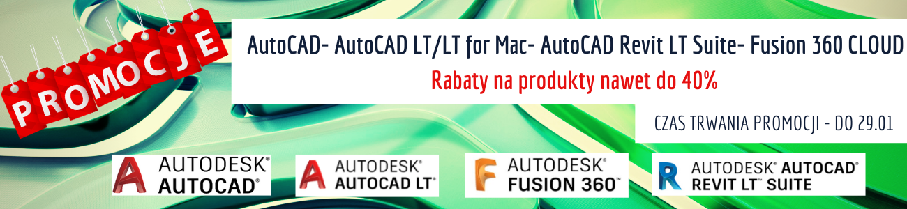 Promocyjne ceny na produkty - AutoCAD- AutoCAD LT_LT for Mac- AutoCAD Revit LT Suite- Fusion 360 CLOUD (2)